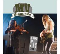 Madison Violet Come As You Are Live (CD) Album
