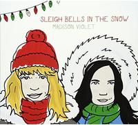 Madison Violet - Sleigh Bells In The Snow
