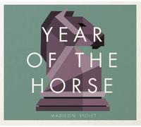 Madison Violet - Year of the Horse