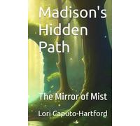 Madison's Hidden Path: The Mirror of Mist