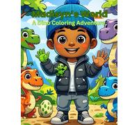 Madisyn's World Coloring Book: A Dino Coloring Adventure for Kids