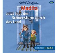 Madita: Jetzt fegt der Schneesturm durch das Land (2CD)