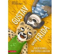 Madlen Ottensch Gustav und Frida - Blitzeschnell und trödella (Copertina rigida)