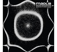 Madlib( Arranged By Kieran Hebden) - Sound Ancestors
