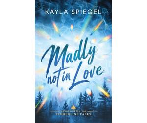 Madly not in Love: Verheiratet mit dem gebrochenen Mountain Man: 1