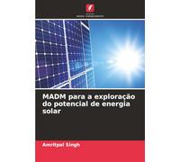 MADM para a exploração do potencial de energia solar