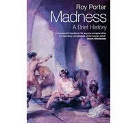 Madness: A Brief History