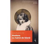 Madona cu haina de blana - Sabahattin Ali