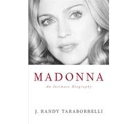 Madonna. An Intimate Biiography: An Intimate Biography