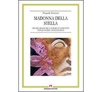 Madonna della Stella. Creare, regolare e curare le comunità con le storie e con i luoghi