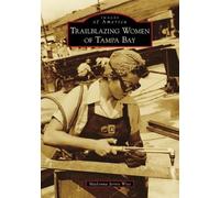 Madonna Jervis Wise Trailblazing Women of Tampa Bay (Tascabile)
