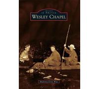 Madonna Jervis Wise Wesley Chapel (Tascabile) Images of America