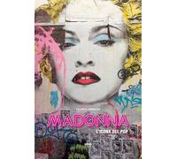 Madonna. L'icona del pop