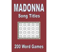 Madonna Song Titles: 200 Word Games