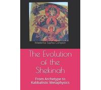 Madonna Sophia Compton The Evolution of the Shekinah (Tascabile)