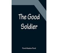 Madox Ford, Ford The Good Soldier Book NUOVO