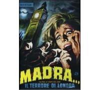 Madra... Il Terrore Di Londra (DVD) Saxon/Denham