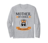 Madre dei Diritti riproduttivi per Scelta per Scelta PRO Choice Maglia a Manica