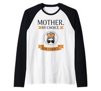Madre dei Diritti riproduttivi per Scelta per Scelta PRO Choice Maglia con Maniche Raglan