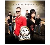 Madre Del Topo - Alma de Barrabas