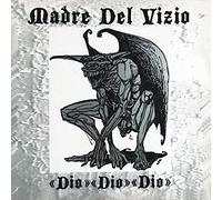 Madre Del Vizio Dio Dio Dio (Vinyl LP)