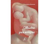 Madre per sempre