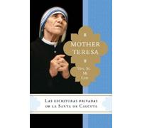 Madre Teresa Brian Kolodiejchuk Ven, se mi luz (Tascabile)