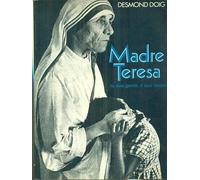 MADRE TERESA. La sua gente, il suo lavoro.