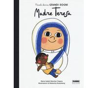 Madre Teresa. Piccole donne, grandi sogni - 2019 - Fabbri