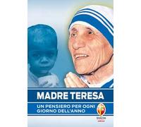 Madre Teresa. Un pensiero per ogni giorno dell'anno