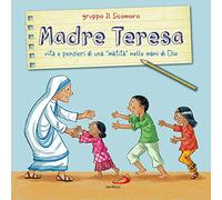 Madre Teresa. Vita e pensieri di una «matita» nelle mani di Dio