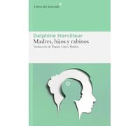 Madres, hijos y rabinos: Sexo, transmisión e identidad en el judaísmo: 317