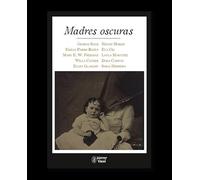 Madres oscuras