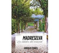 Madreselva: Los latidos del corazón