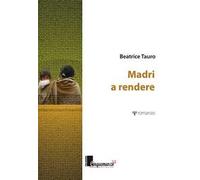 Madri a rendere