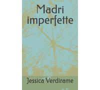 Madri imperfette: 4