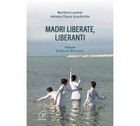 Madri liberate, liberanti