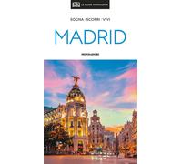 Madrid - 2020 - Mondadori Electa (Le guide Mondadori)
