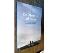 Madrid Al Cielo/ Jacques Terrasa