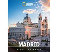 Madrid. Città del mondo