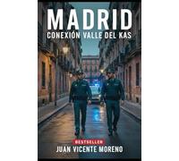 MADRID: CONEXIÓN: EL VALLE DEL KAS