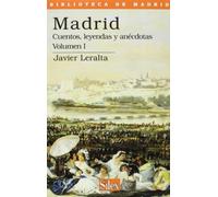 Madrid: Cuentos, Leyendas y Anaecdotas: 4 - NUOVO