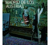 Madrid de Los Austrias - Mas Amor