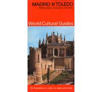 Madrid e Toledo. World Cultural Guides - [Thames & Hudson Ltd]