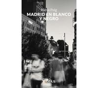 Madrid en blanco y negro
