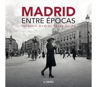 Madrid entre épocas