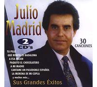 Madrid, Julio - Sus Grandes Exitos 30 Canc