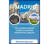 Madrid Reiseführer 2026