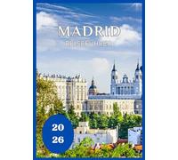 Madrid Reiseführer 2026
