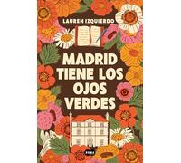 Madrid tiene los ojos verdes / Madrid Has Green Eyes